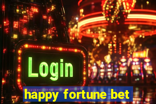 happy fortune bet